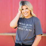 Messy Buns and Target Runs T-Shirt - Grey - Pink Peach Boutique