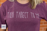Talk Target To Me Graphic Tee - Pink Peach Boutique