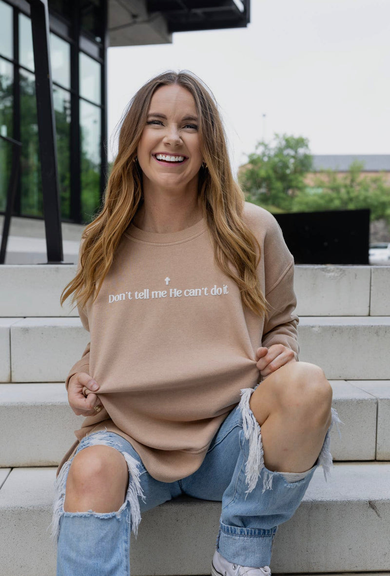Don't Tell Me He Can't Do It Puff Sweatshirt - Taupe - Shop Amour Boutique