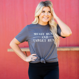 Messy Buns and Target Runs T-Shirt - Grey - Pink Peach Boutique