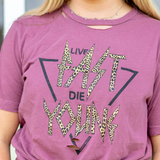 Live Fast Die Young Cheetah Shirt - Pink Peach Boutique